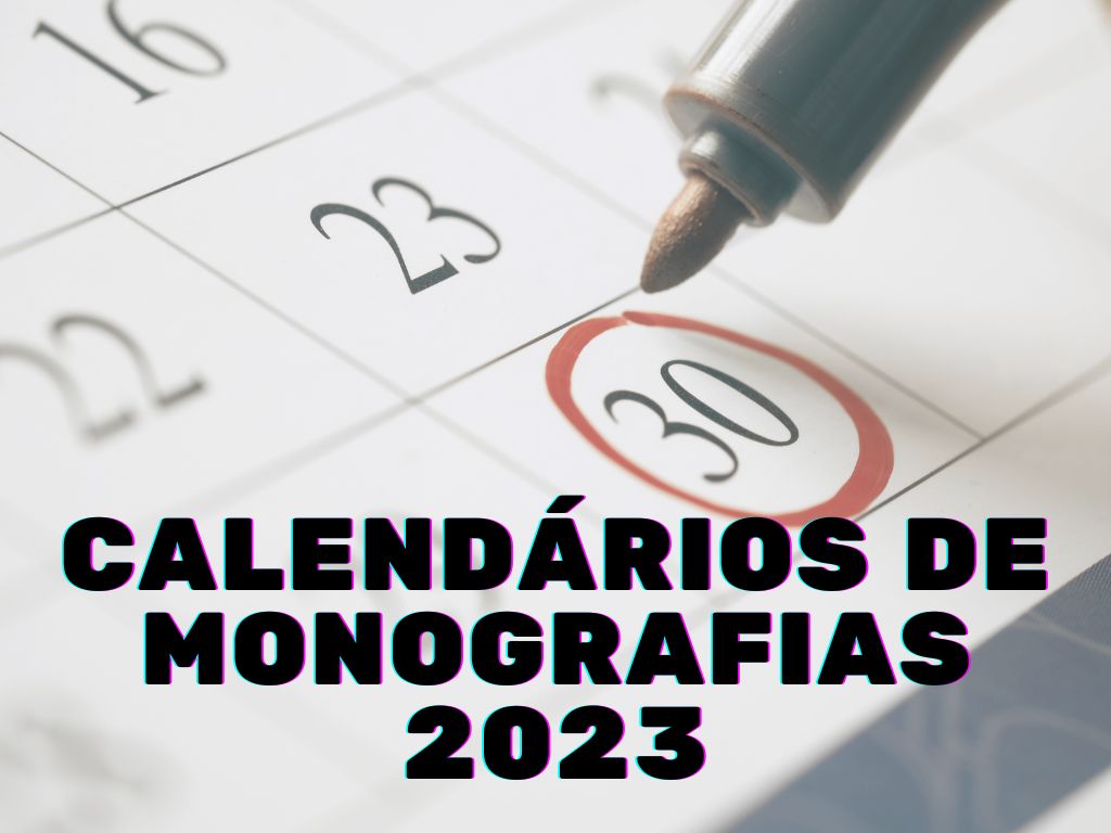 calendários de monografias 2023